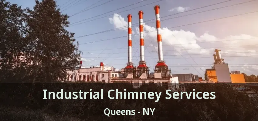 Industrial Chimney Services Queens - NY Industrial Chimney Services Queens - NY